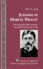 Image for Judaism in Marcel Proust: anti-semitism, philo-semitism, and judaic perspectives in art