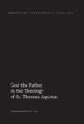 Image for God the Father in the theology of St. Thomas Aquinas