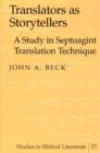 Image for Translators as storytellers: a study in Septuagint translation technique