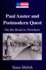 Image for Paul Auster and postmodern quest: on the road to nowhere