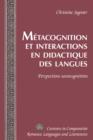 Image for Mâetacognition et interactions en didactique des langues: perspectives sociocognitives : volume 216