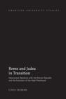 Image for Rome and Judea in transition: Hasmonean relations with the Roman Republic and the evolution of the high priesthood : v. 325