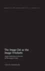 Image for The Imago Dei as the Imago Trinitatis: Jèurgen Moltmann&#39;s doctrine of the image of God