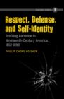 Image for Respect, defense, and self-identity: profiling parricide in nineteenth-century America, 1852-1899 : v. 2