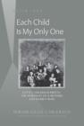 Image for Each child is my only one: Lotte Carlebach-Preuss, the portrait of a mother and rabbi&#39;s wife