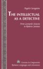 Image for The Intellectual as a Detective: from Leonardo Sciascia to Roberto Saviano