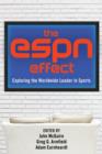 Image for The ESPN Effect: Exploring the Worldwide Leader in Sports