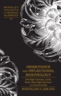 Image for Inheritance and Inflectional morphology: Old High German, Latin, Early New High German, and Koine Greek : 94