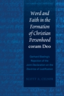 Image for Word and faith in the formation of christian personhood coram Deo: Gerhard Ebeling&#39;s rejection of the Joint Declaration on the Doctrine of Justification : vol. 1