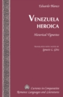 Image for Venezuela heroica: historical vignettes