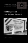 Image for Suffrage and the silver screen