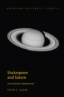 Image for Shakespeare and Saturn: accounting for appearances