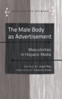 Image for The male body as advertisement: masculinities in Hispanic media