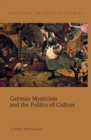 Image for German Mysticism and the politics of culture