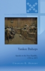 Image for Yankee bishops: apostles in the New Republic, 1783 to 1873 : Vol. 7