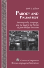 Image for Parody and palimpsest: intertextuality, language, and the ludic in the novels of Jean-Philippe Toussaint : 218