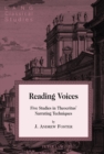 Image for Reading voices: five studies in Theocritus&#39; narrating techniques
