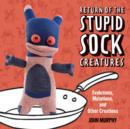 Image for Return of the Stupid Sock Creatures