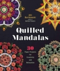 Image for Quilled Mandalas : 30 Paper Projects for Creativity and Relaxation