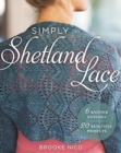 Image for Simply Shetland lace  : 6 knitted stitches, 20 beautiful projects