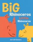 Image for Big Rhinoceros, Little Rhinoceros
