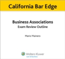 Image for California Bar Edge: California Business Associations Exam Review Outline for the Bar Exam