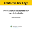 Image for California Professional Responsibility Exam Review Outline for the Bar Exam