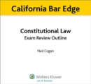 Image for California Constitutional Law Exam Review Outline for the Bar Exam