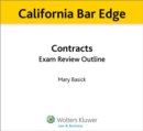 Image for California Contracts Exam Review Outline for the Bar Exam