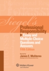 Image for Siegel&#39;s Professional Responsibility: Essay and Multiple-Choice Questions and Answers