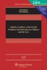 Image for Child, family, and state: problems and materials on children and the law