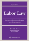 Image for Labor Law: Selected Statutes, Forms, and Agreements, 2015 Edition