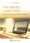 Image for Mindful Legal Writer: Mastering Predictive and Persuasive Writing