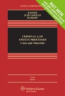 Image for Criminal Law and Its Processes: Cases and Materials