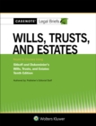 Image for Casenote Legal Briefs for Wills, Trusts, and Estates Keyed to Sitkoff and Dukeminier