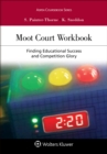 Image for Moot Court Workbook: Finding Educational Success and Competition Glory