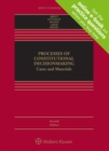 Image for Processes of Constitutional Decisionmaking: Cases and Materials