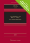 Image for Environmental Regulation: Law, Science, and Policy