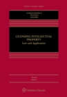Image for Licensing Intellectual Property: Law and Application
