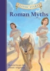 Image for Roman myths  : retold from the classic originals