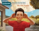 Image for How does the ear hear? and other questions about the five senses