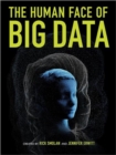Image for The Human Face of Big Data