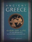 Image for Ancient Greece  : everyday life in the birthplace of Western civilization