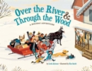 Image for Over the River &amp; Through the Wood