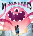 Image for Mind your monsters
