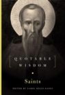 Image for The Saints: Quotable Wisdom