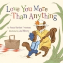 Image for Love You More Than Anything