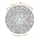 Image for Mandala Meditation Coloring Book