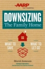 Image for Downsizing the family home  : what to save, what to let go : Volume 1