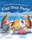 Image for If It&#39;s Snowy and You Know It, Clap Your Paws!